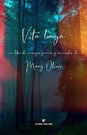 Vita longa | 9791387597016 | Oliver, Mary | Librería Castillón - Comprar libros online Aragón, Barbastro