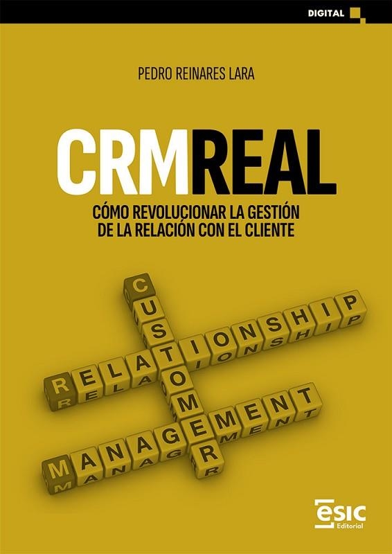 CRM real | 9788411921107 | Reinares Lara, Pedro | Librería Castillón - Comprar libros online Aragón, Barbastro