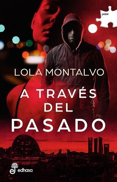 A través del pasado | 9788435011778 | Montalvo, Lola | Librería Castillón - Comprar libros online Aragón, Barbastro