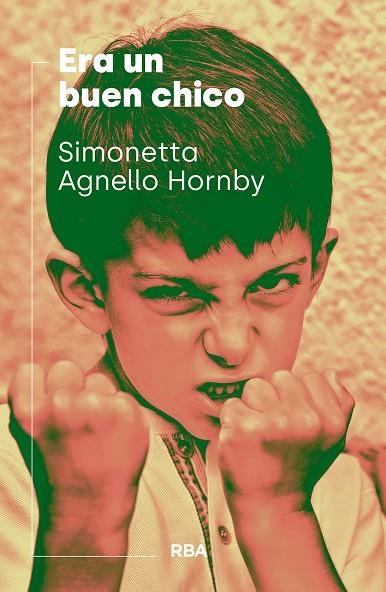 Era un buen chico | 9788490569382 | Agnello Hornby, Simonetta | Librería Castillón - Comprar libros online Aragón, Barbastro