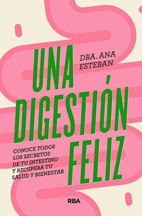 Una digestión feliz | 9788491181095 | Esteban, Ana | Librería Castillón - Comprar libros online Aragón, Barbastro