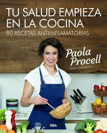 Tu salud empieza en la cocina | 9788491181057 | Procell, Paola | Librería Castillón - Comprar libros online Aragón, Barbastro