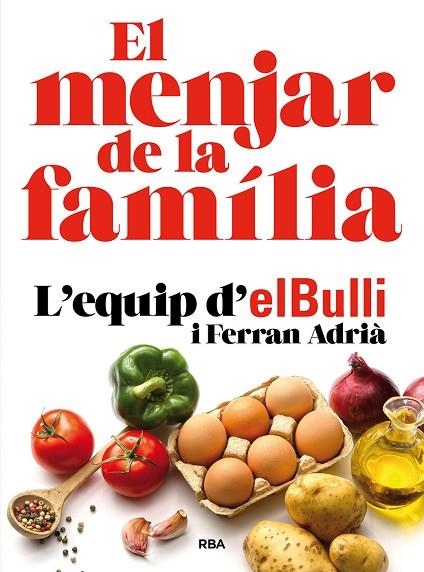 El menjar de la familia (nueva edición) | 9788482648576 | Adrià, Ferran | Librería Castillón - Comprar libros online Aragón, Barbastro