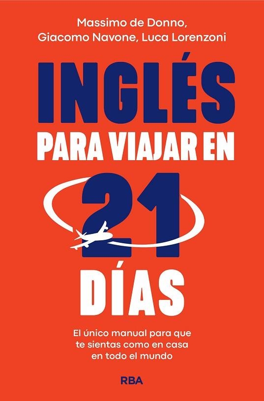 Inglés para viajar en 21 días | 9788411325783 | de Donno, Massimo/Navone, Giacomo/Lorenzoni, Luca | Librería Castillón - Comprar libros online Aragón, Barbastro