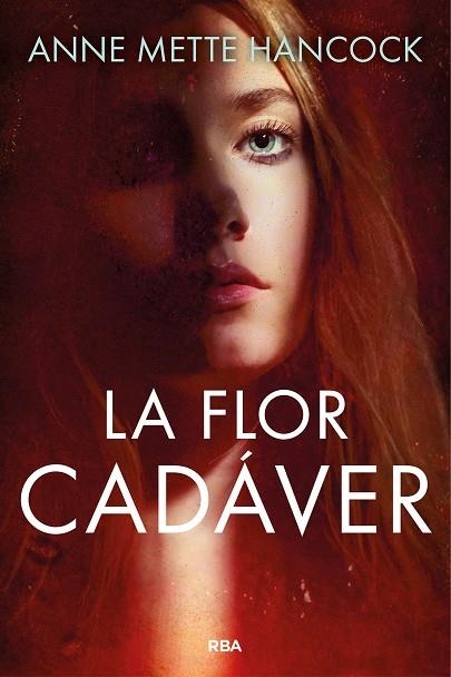 La flor cadáver | 9788411321761 | Hancock, Anne Mette | Librería Castillón - Comprar libros online Aragón, Barbastro