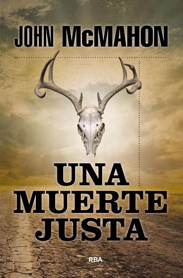 Una muerte justa | 9788411320009 | McMahon, John | Librería Castillón - Comprar libros online Aragón, Barbastro