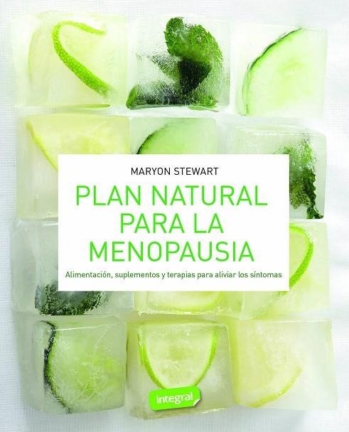 Plan natural para la menopausia | 9788491181118 | Stewart, Maryon | Librería Castillón - Comprar libros online Aragón, Barbastro