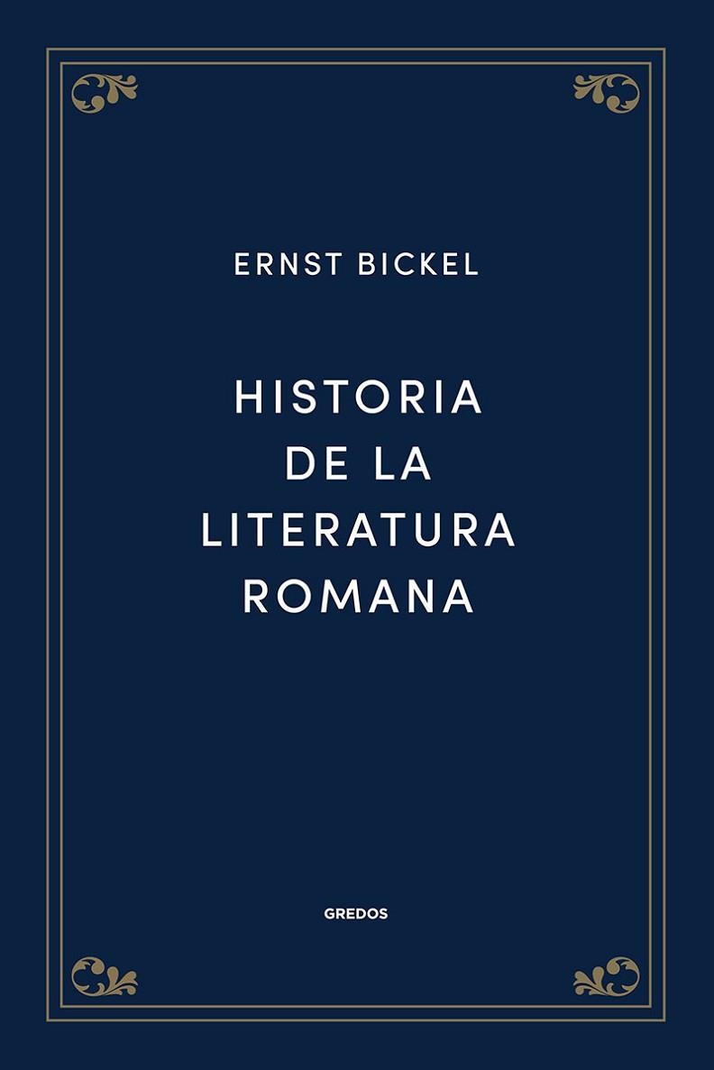 Historia de la literatura romana | 9788424940072 | Bickel, Ernst | Librería Castillón - Comprar libros online Aragón, Barbastro