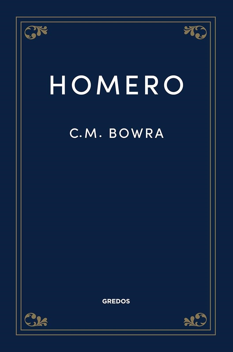 Homero | 9788424940164 | Bowra, C. M. | Librería Castillón - Comprar libros online Aragón, Barbastro