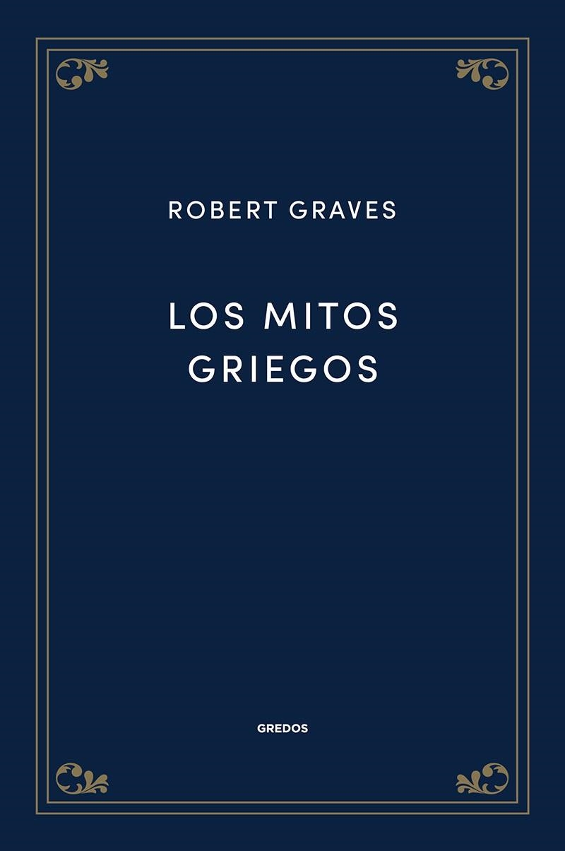 Los mitos griegos | 9788424940058 | Graves, Robert | Librería Castillón - Comprar libros online Aragón, Barbastro