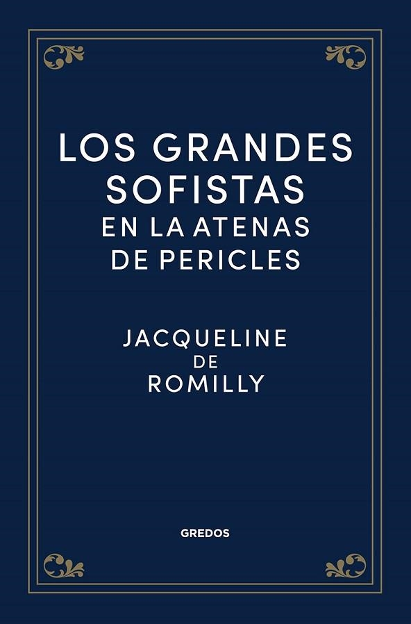 Los grandes sofistas en la Atenas de Pericles | 9788424940461 | de Romilly, Jacqueline | Librería Castillón - Comprar libros online Aragón, Barbastro