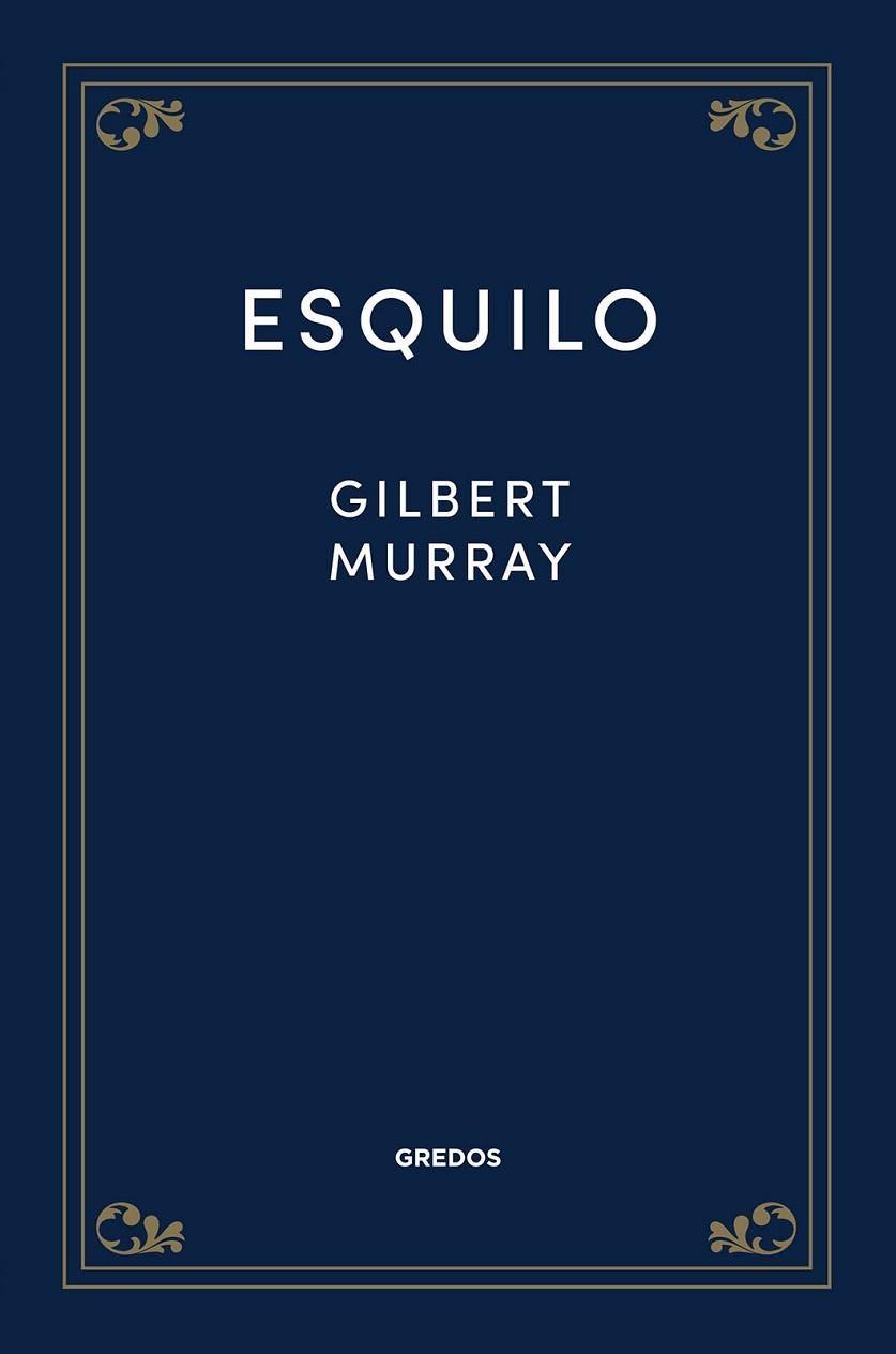 Esquilo | 9788424999780 | Murray, Gilbert | Librería Castillón - Comprar libros online Aragón, Barbastro