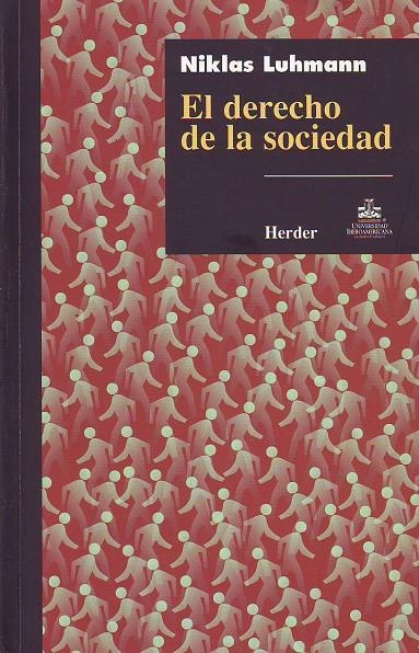 El derecho de la sociedad | 9789685807104 | Luhmann, Niklas | Librería Castillón - Comprar libros online Aragón, Barbastro