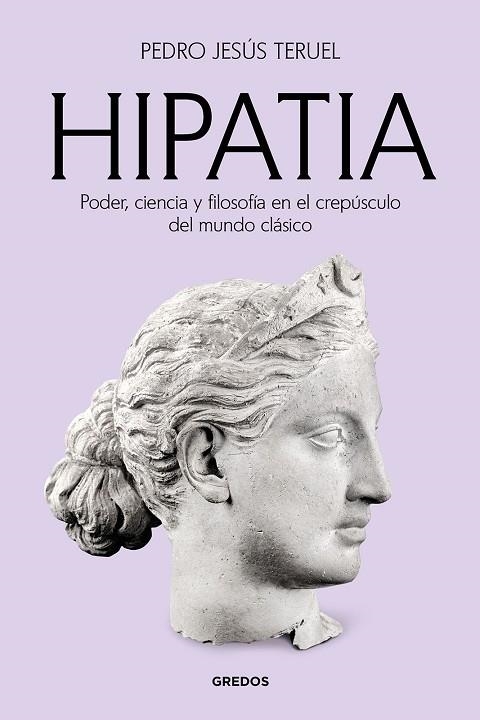 Hipatia | 9788424999643 | Teruel Ruiz, Pedro Jesús | Librería Castillón - Comprar libros online Aragón, Barbastro