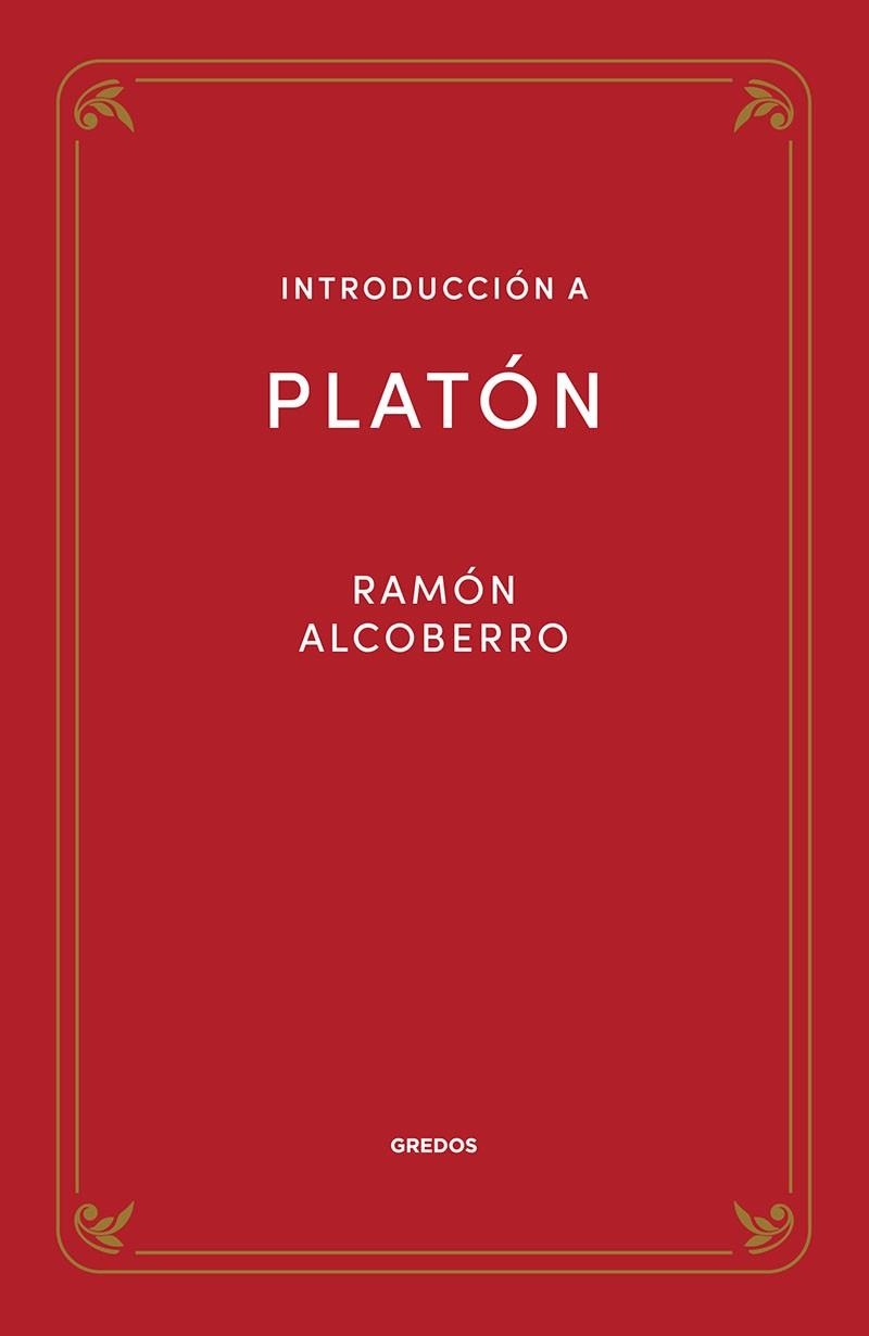 Introducción a Platón | 9788424940096 | Alcoberro Pericay, Ramón | Librería Castillón - Comprar libros online Aragón, Barbastro