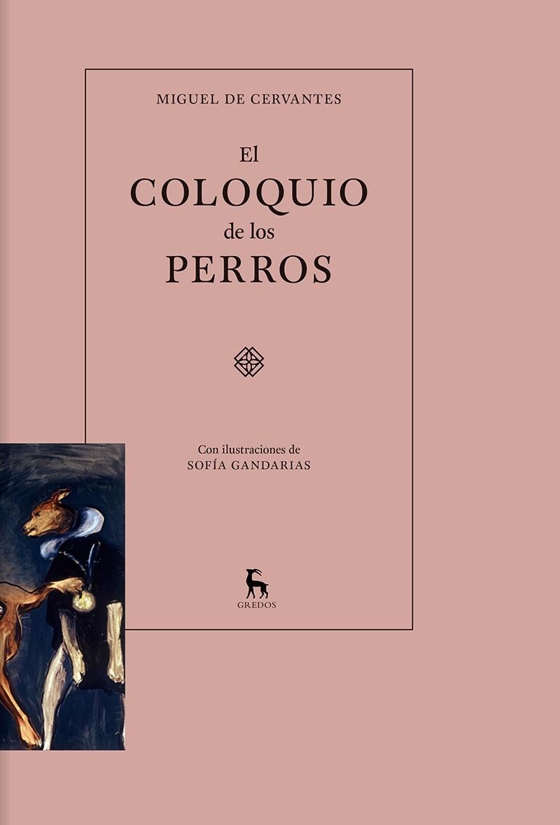 El coloquio de los perros | 9788424930370 | de Cervantes Saavedra, Miguel | Librería Castillón - Comprar libros online Aragón, Barbastro