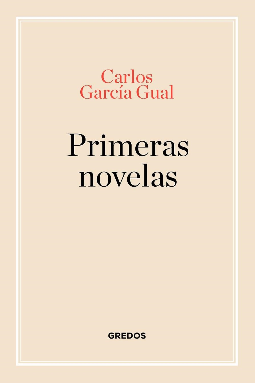 Primeras novelas | 9788424999520 | García Gual, Carlos | Librería Castillón - Comprar libros online Aragón, Barbastro