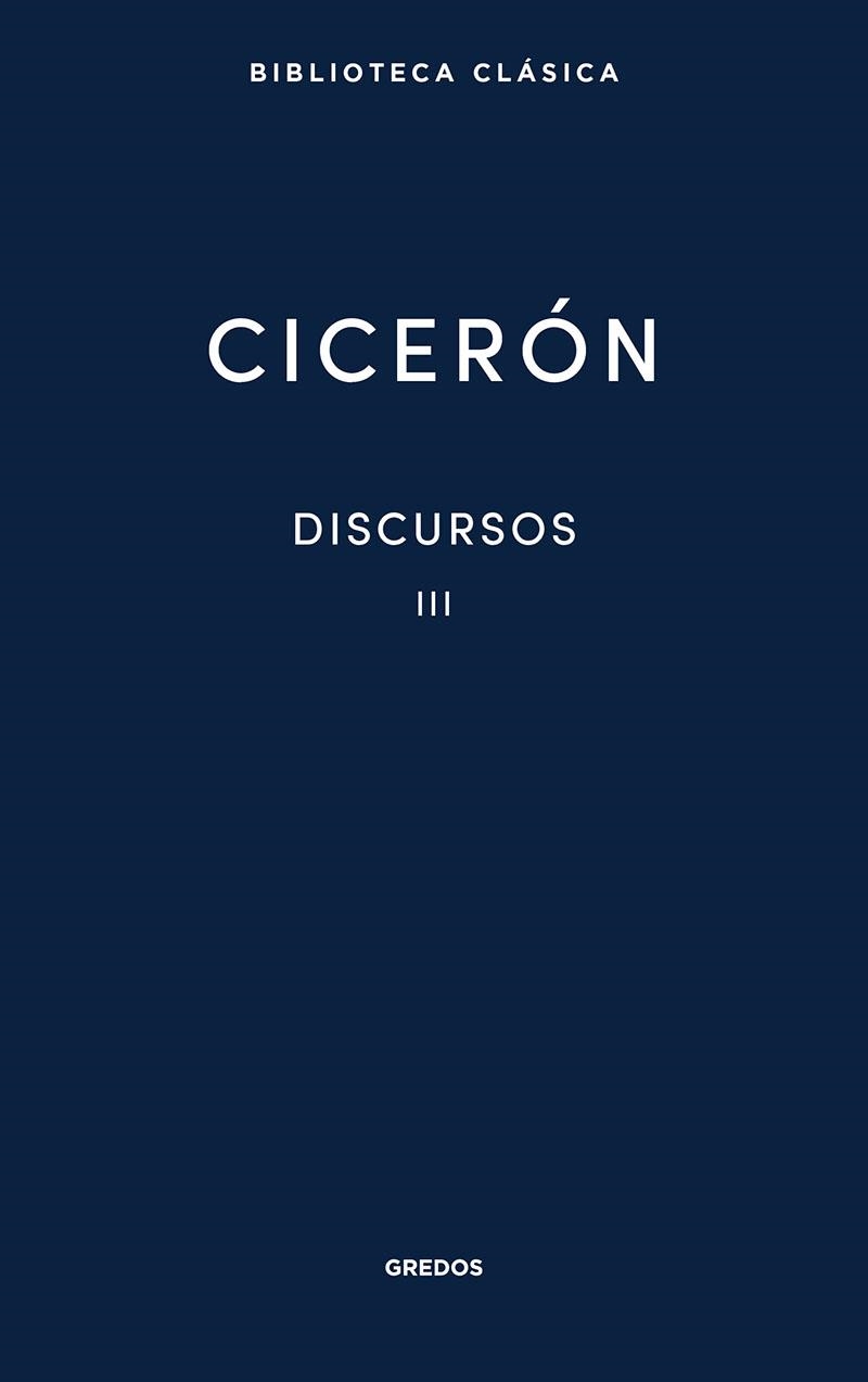 Discursos Vol. III | 9788424939441 | Cicerón, Marco Tulio | Librería Castillón - Comprar libros online Aragón, Barbastro