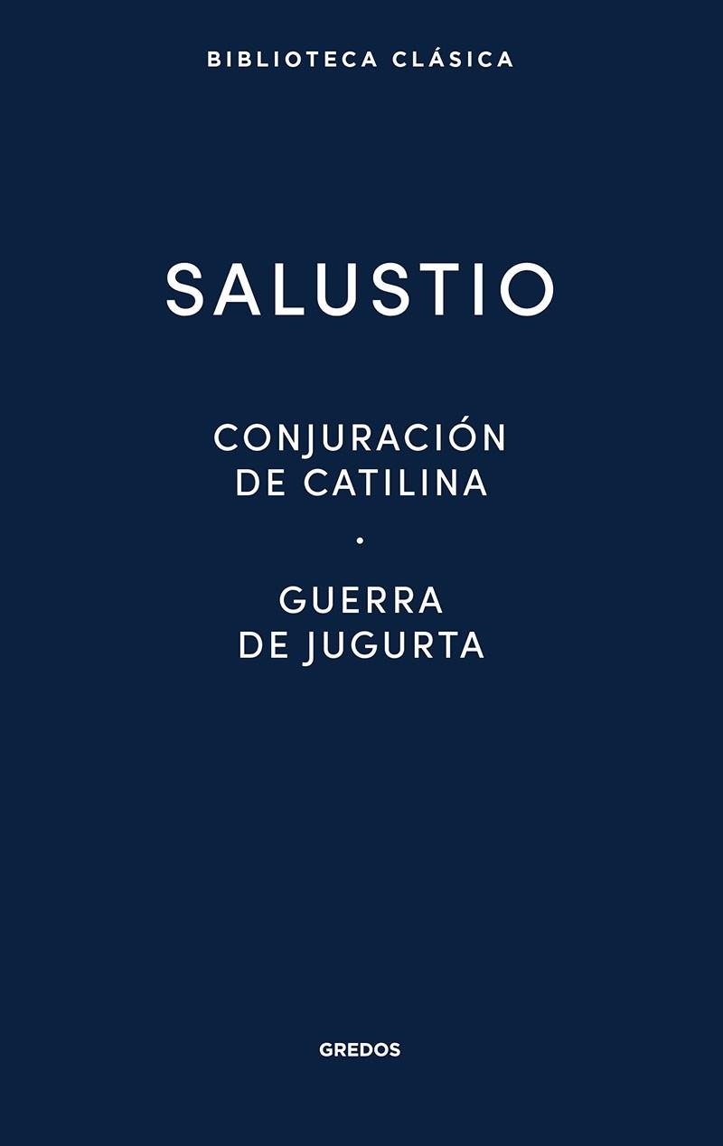 Conjuración de catilina. Guerra de Jugurta. Fragmentos de las "Historias" | 9788424939090 | Salustio | Librería Castillón - Comprar libros online Aragón, Barbastro