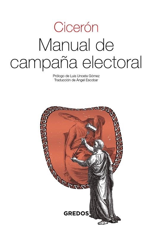 Manual de campaña electoral | 9788424940683 | Cicerón, Marco Tulio | Librería Castillón - Comprar libros online Aragón, Barbastro