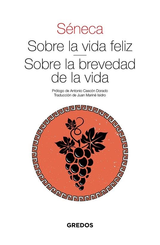 Sobre la vida feliz. Sobre la brevedad de la vida | 9788424939601 | Séneca | Librería Castillón - Comprar libros online Aragón, Barbastro