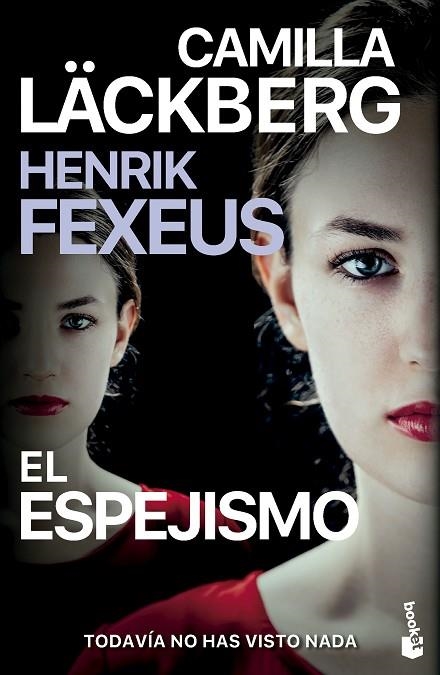 El espejismo | 9788408298472 | Läckberg, Camilla/Fexeus, Henrik | Librería Castillón - Comprar libros online Aragón, Barbastro