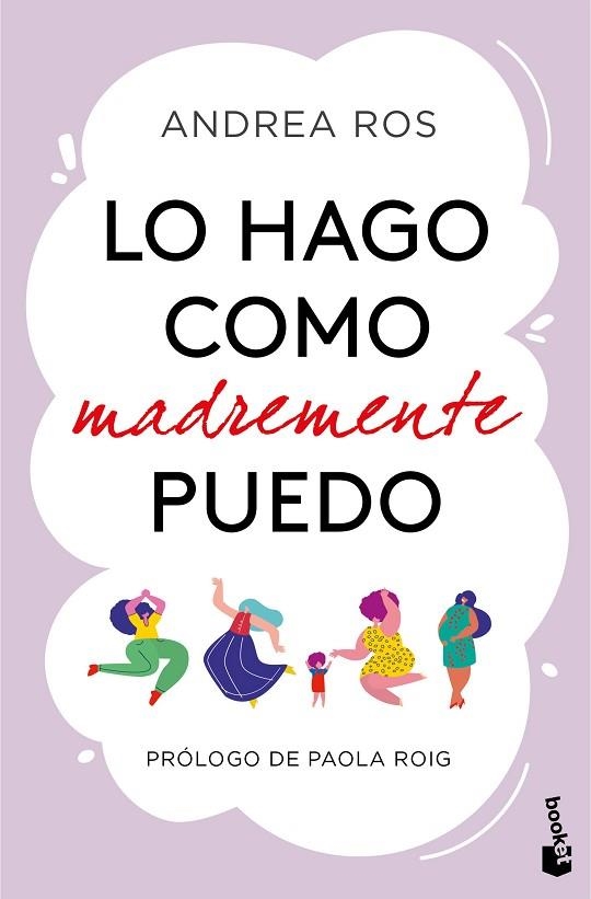 Lo hago como madremente puedo | 9788423367092 | Ros, Andrea | Librería Castillón - Comprar libros online Aragón, Barbastro