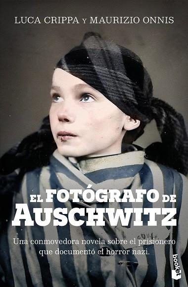 El fotógrafo de Auschwitz | 9788467076387 | Crippa, Luca | Librería Castillón - Comprar libros online Aragón, Barbastro