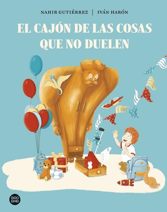 El cajón de las cosas que no duelen | 9788408297918 | Gutiérrez, Nahir/Harón, Iván | Librería Castillón - Comprar libros online Aragón, Barbastro