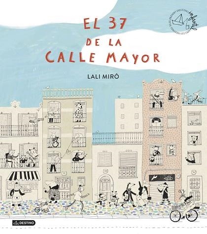 El 37 de la Calle Mayor | 9788408299417 | Miró, Lali | Librería Castillón - Comprar libros online Aragón, Barbastro