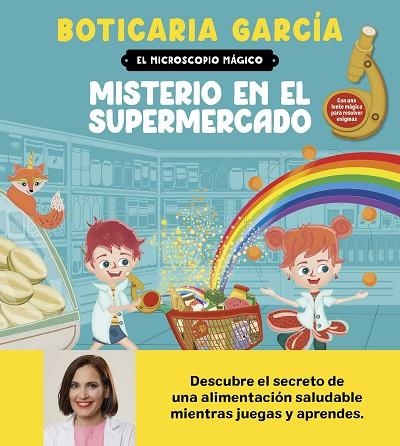 El microscopio mágico. Misterio en el supermercado | 9788408300588 | Boticaria García | Librería Castillón - Comprar libros online Aragón, Barbastro