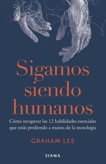 Sigamos siendo humanos | 9788411192156 | Lee, Graham | Librería Castillón - Comprar libros online Aragón, Barbastro