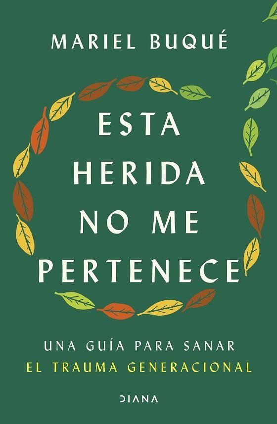 Esta herida no me pertenece | 9788411192347 | Dra. Mariel Buqué | Librería Castillón - Comprar libros online Aragón, Barbastro