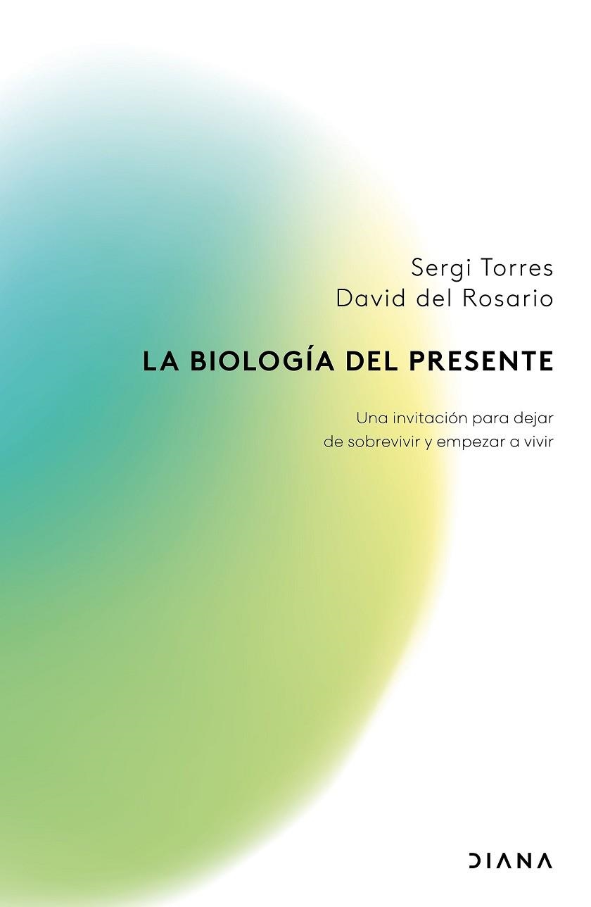 La biología del presente | 9788411192279 | Torres, Sergi/Rosario, David del | Librería Castillón - Comprar libros online Aragón, Barbastro