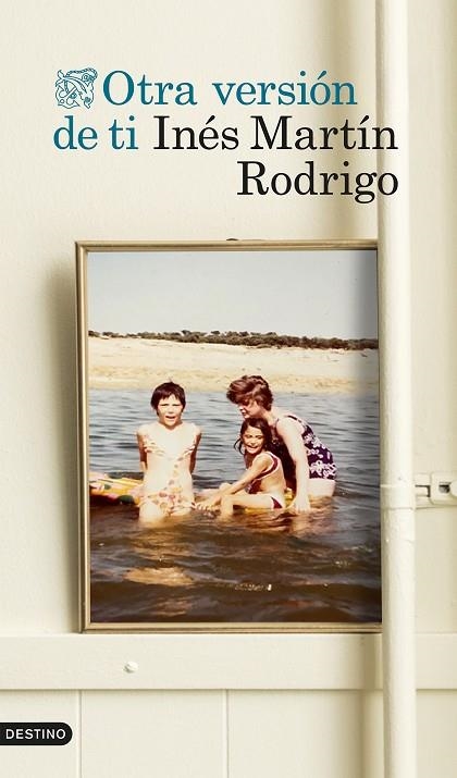 Otra versión de ti | 9788423367153 | Martín Rodrigo, Inés | Librería Castillón - Comprar libros online Aragón, Barbastro