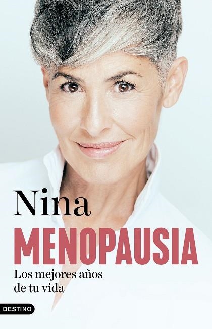 Menopausia: los mejores años de tu vida | 9788423364855 | Nina | Librería Castillón - Comprar libros online Aragón, Barbastro