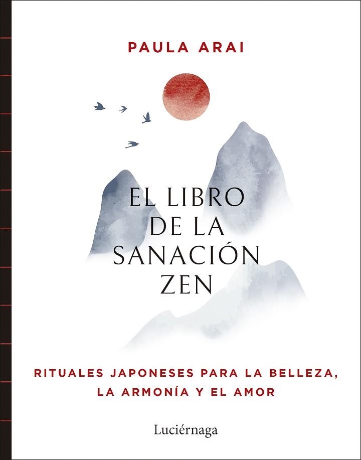 El libro de la sanación Zen | 9788419996848 | Arai, Paula | Librería Castillón - Comprar libros online Aragón, Barbastro