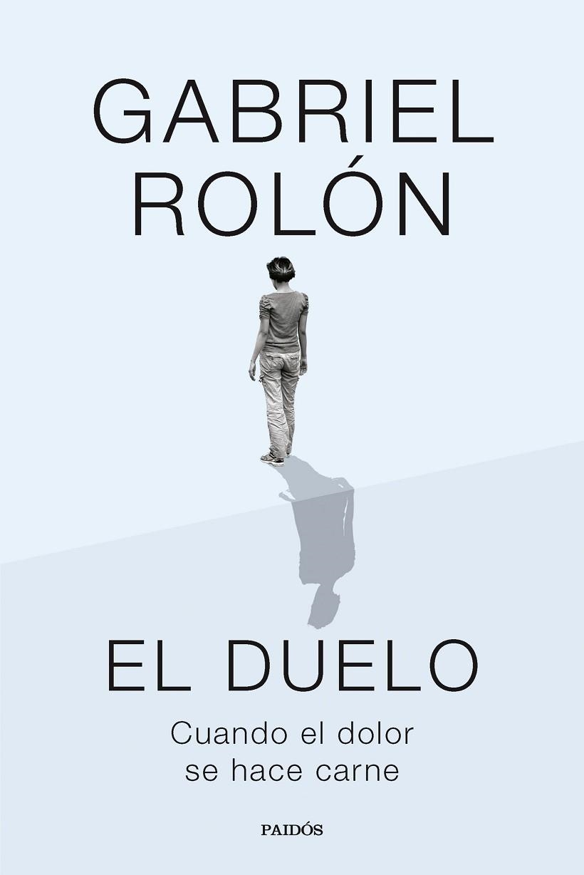 El duelo | 9788449343308 | Rolón, Gabriel | Librería Castillón - Comprar libros online Aragón, Barbastro