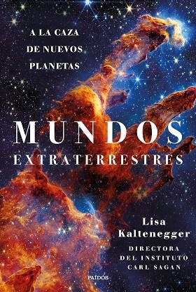 Mundos extraterrestres | 9788449343544 | Kaltenegger, Lisa | Librería Castillón - Comprar libros online Aragón, Barbastro