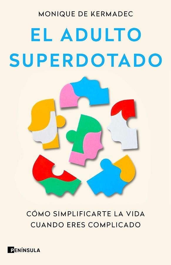 El adulto superdotado | 9788411003445 | Kermac, Monique de | Librería Castillón - Comprar libros online Aragón, Barbastro