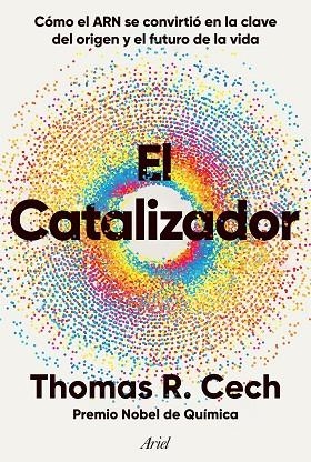 El catalizador | 9788434438453 | Cech, Thomas R. | Librería Castillón - Comprar libros online Aragón, Barbastro