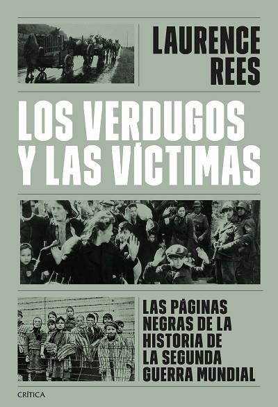 Los verdugos y las víctimas | 9788491997283 | Rees, Laurence | Librería Castillón - Comprar libros online Aragón, Barbastro