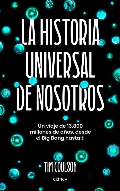 La historia universal de nosotros | 9788491997276 | Coulson, Tim | Librería Castillón - Comprar libros online Aragón, Barbastro