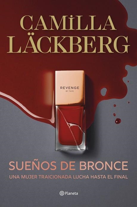 Sueños de bronce (Serie Faye 3) | 9788408298823 | Läckberg, Camilla | Librería Castillón - Comprar libros online Aragón, Barbastro