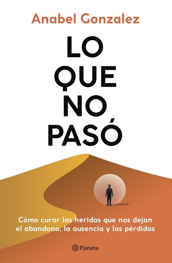 Lo que no pasó | 9788408298014 | Gonzalez, Anabel | Librería Castillón - Comprar libros online Aragón, Barbastro