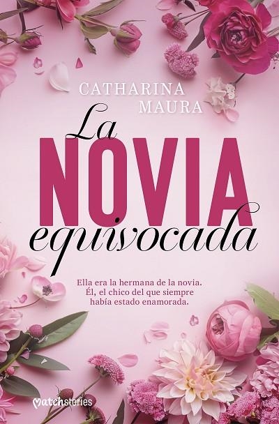 La novia equivocada | 9788408300519 | Maura, Catharina | Librería Castillón - Comprar libros online Aragón, Barbastro