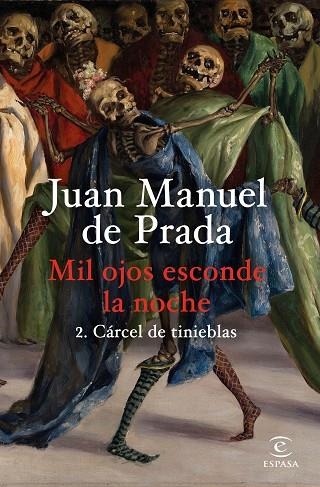 Mil ojos esconde la noche 2. Cárcel de tinieblas | 9788467074635 | Prada, Juan Manuel de | Librería Castillón - Comprar libros online Aragón, Barbastro