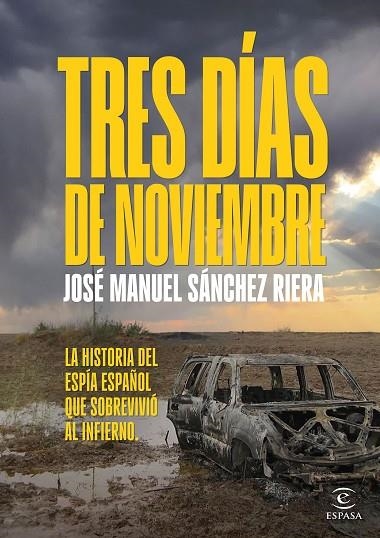 Tres días de noviembre | 9788467076158 | Sánchez Riera, José Manuel | Librería Castillón - Comprar libros online Aragón, Barbastro