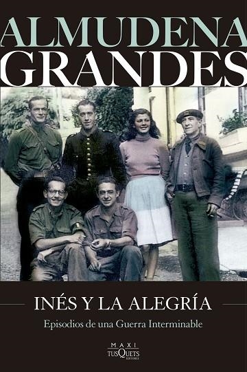 Inés y la alegría | 9788411075664 | Grandes, Almudena | Librería Castillón - Comprar libros online Aragón, Barbastro