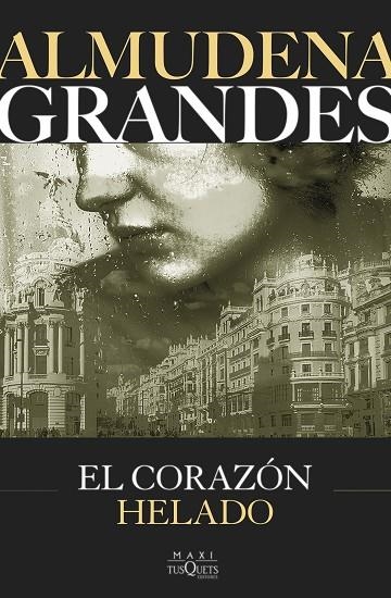 El corazón helado | 9788411075657 | Grandes, Almudena | Librería Castillón - Comprar libros online Aragón, Barbastro